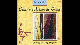 Chœur de l'Abbaye de Tamié - Laudes: Psaume 33