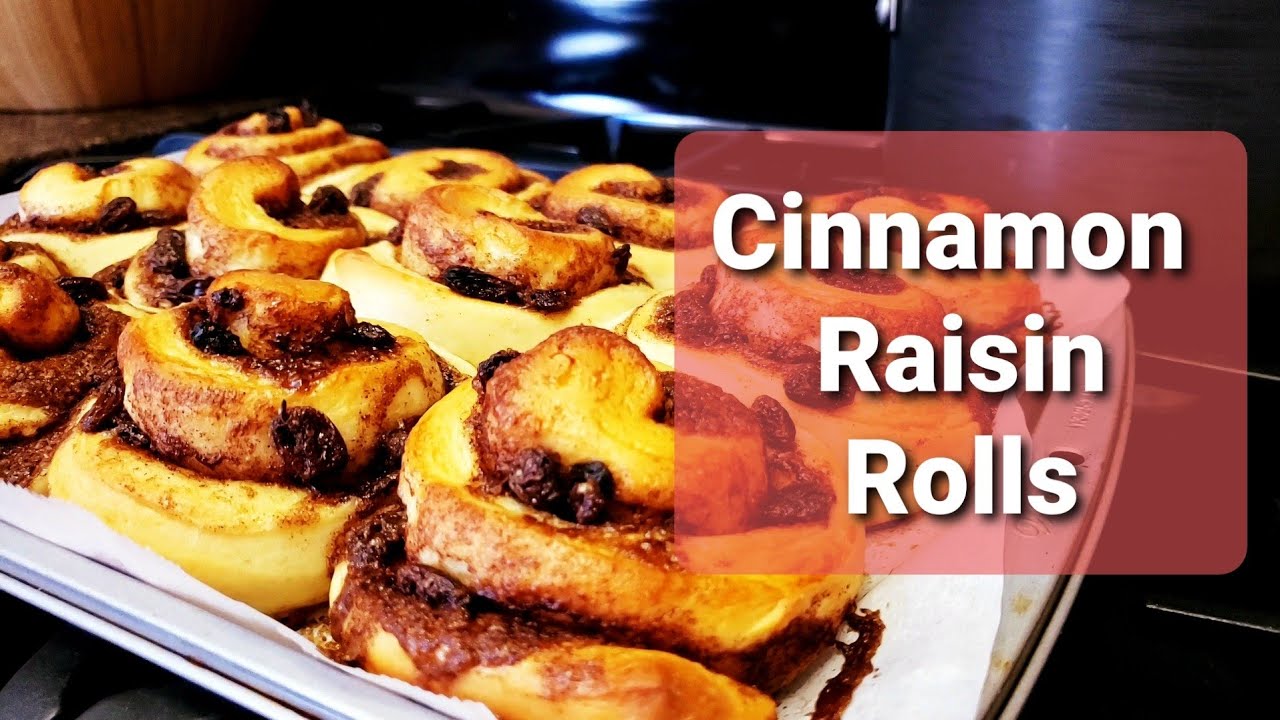 Cinnamon Raisin Rolls - YouTube