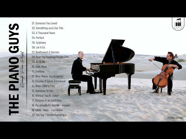 ThePianoGuys Greatest Hits Collection 2021 - Best Song Of ThePianoGuys - Best Piano Music class=