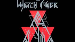 Watchtower - Life Force (Unreleased song)