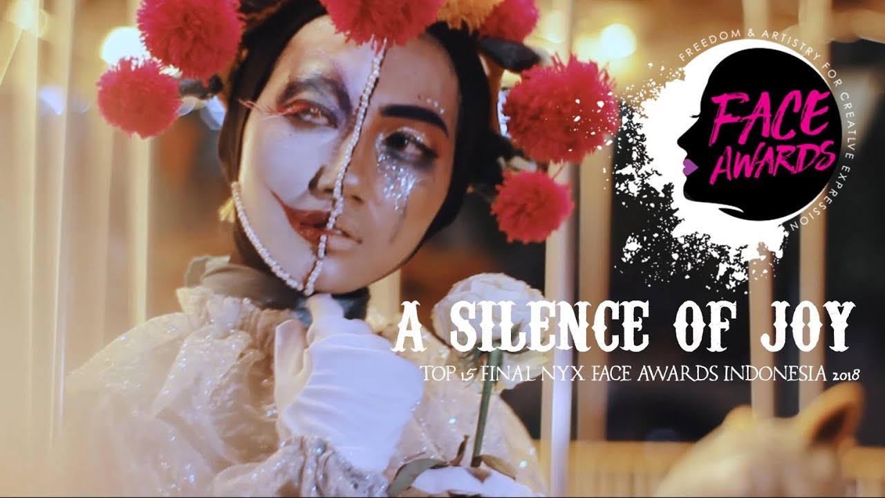 TOP 15 NYX FACE AWARDS INDONESIA 2018 FINAL SUBMISSION | CARNIVAL | A SILENCE OF JOY | PUTRI RIZKA