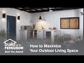 How to Maximize Your Outdoor Living Space