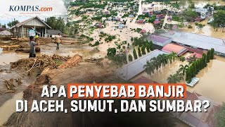 Download Lagu Apa yang Terjadi dalam Banjir-Longsor di Aceh, Sumut, dan Sumbar? MP3