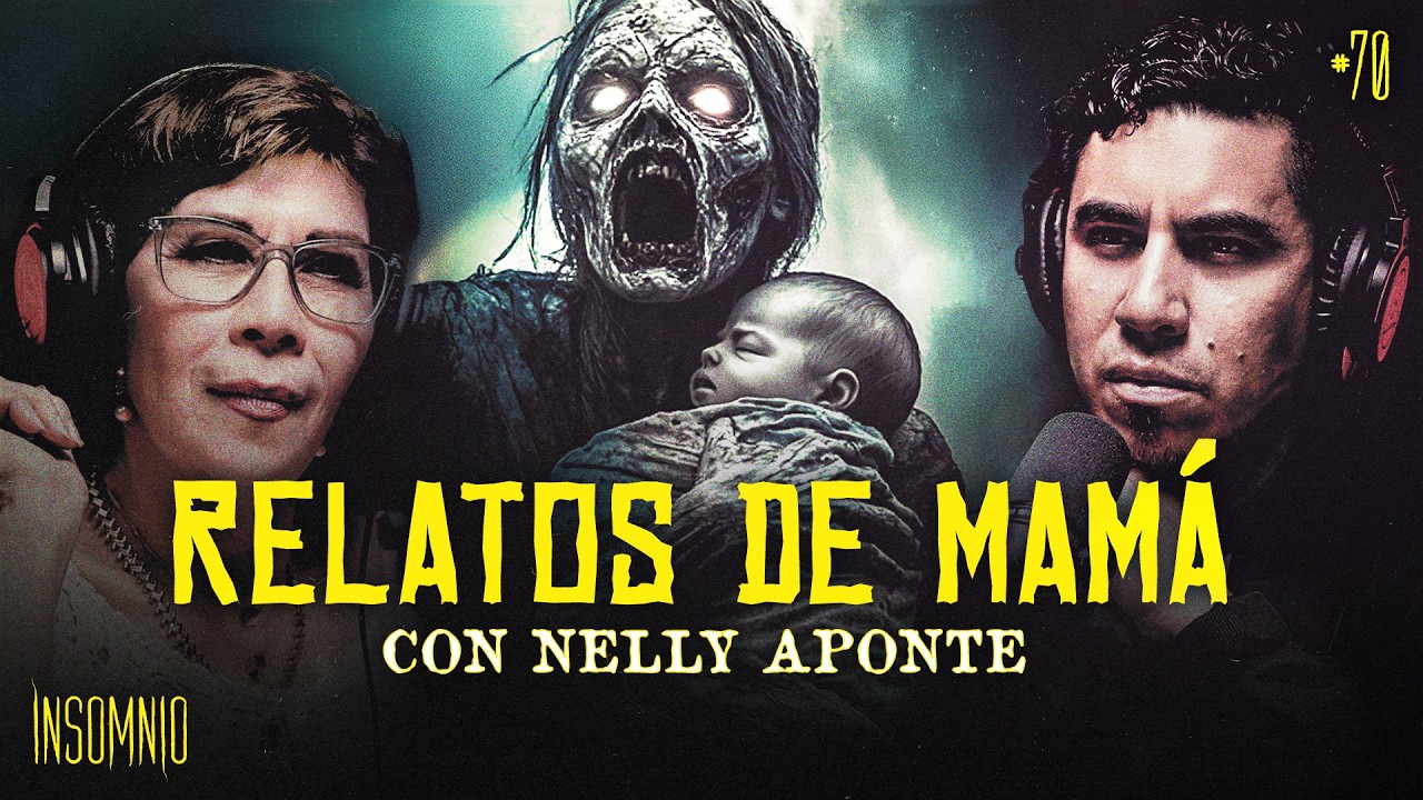 RELATOS DE MAMÁ, MALDICIONES , MUERTOS Y SOMBRAS CON NELLY APONTE