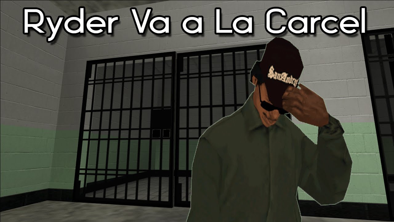 Ryder Va a La Carcel - Gta San Andreas Loquendo