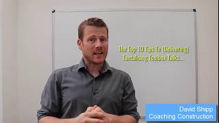 Intro - The Top 10 Tips To (Delivering) Tantalising Toolbox Talks - Coaching Construction