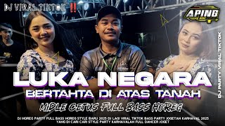 Download Lagu DJ LUKA NEGARA | BERTAHTA DI ATAS TANAH MEREKA FULL BAS HOREG STYLE TRAP PARTY ‼️ TERBARU 2026 MP3
