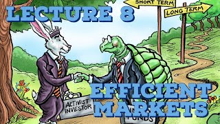 Financial Economics Lecture 8 - Efficient Markets