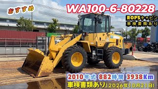 ✨中古建機販売情報✨ WA100-6-80228 ☆建設機械動画☆ コマツ