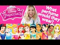 WHAT PERFUME WOULD THE DISNEY PRINCESSES WEAR!? | Soki London