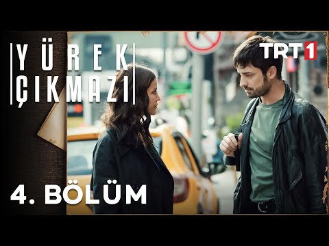 Yürek Çıkmazı 4. Bölüm