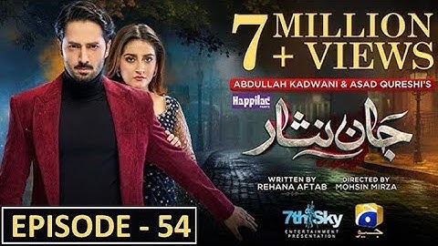 Jaan Nisar Ep 54 - [Eng Sub] - Digitally Presented by Happilac ...YouTube 