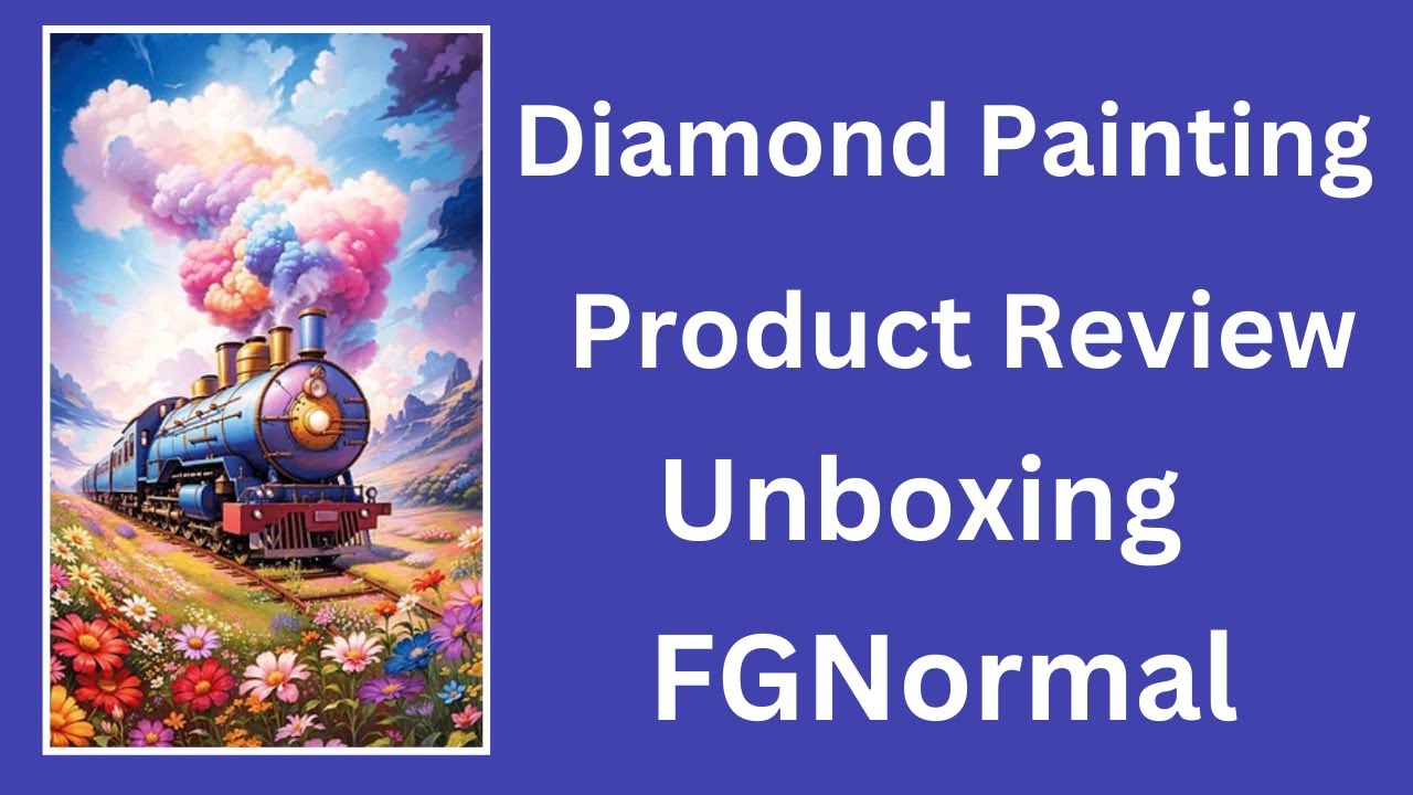 Diamond Painting Product Review -  Haul - Unboxing -FGNormal - Budget Friendly Crafts - Diamond Art
