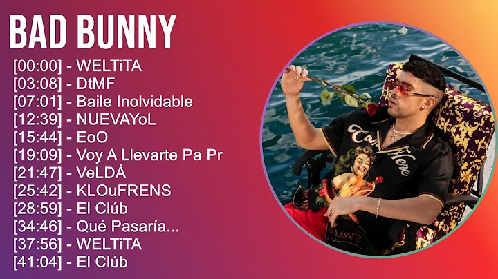 Bad Bunny 2025 MIX Top Hits - WELTiTA, DtMF, Baile Inolvidable, NUEVAYoL