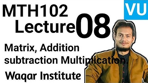 MTH102 lecture 8 by Waqar Institute | virtual university | Sir Vicky | Short lectures by waqar