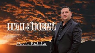 Elvis din Barbulesti- INIMA MI-E INDURERATA