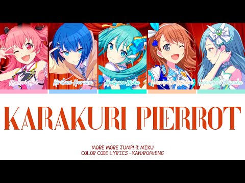【PROJECT SEKAI】からくりピエロ (Karakuri Pierrot) -『MORE MORE JUMP! × Miku』『KAN/ROM/ENG』