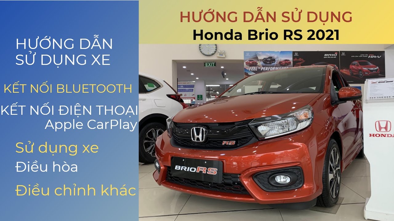 Hướng Dẫn Sử Dụng Honda Brio 2021 | Giá từ 448 triệu Bản RS | Truyền Honda