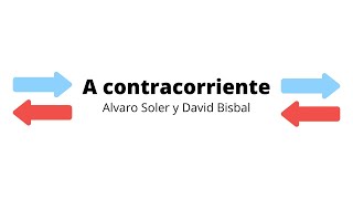 Alvaro Soler y David Bisbal - A Contracorriente Letra