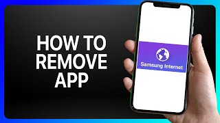 How To Remove Samsung Internet App Tutorial screenshot 3