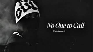 Emanvee  -  No One to Call (Official Visualizer)