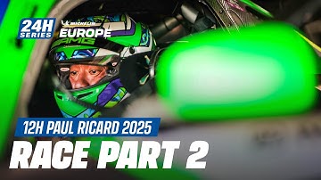 Race - Michelin 12H PAUL RICARD 2025 - Part 2