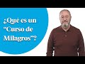 ¿Qué es un "Curso de Milagros"? - Enric Responde 39