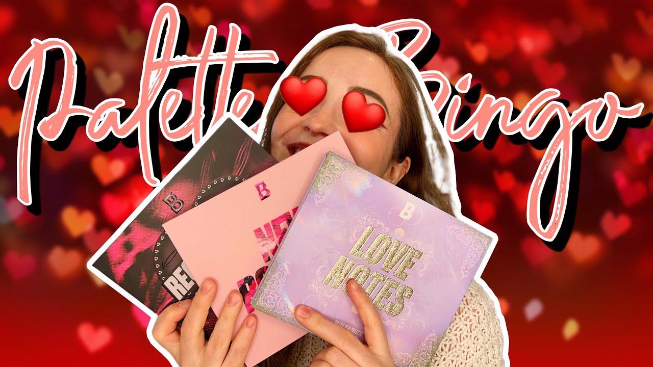 Valentine’s Palette Bingo! | BeautyBay Love Notes, New Romantic, and Reckless Romance 