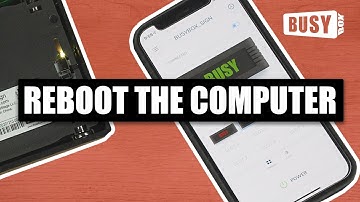 BusyBox Support: How To Reboot The Computer