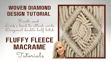Woven Diamond Design Macrame Tutorial - Fluffy Fleece Macrame Tutorials