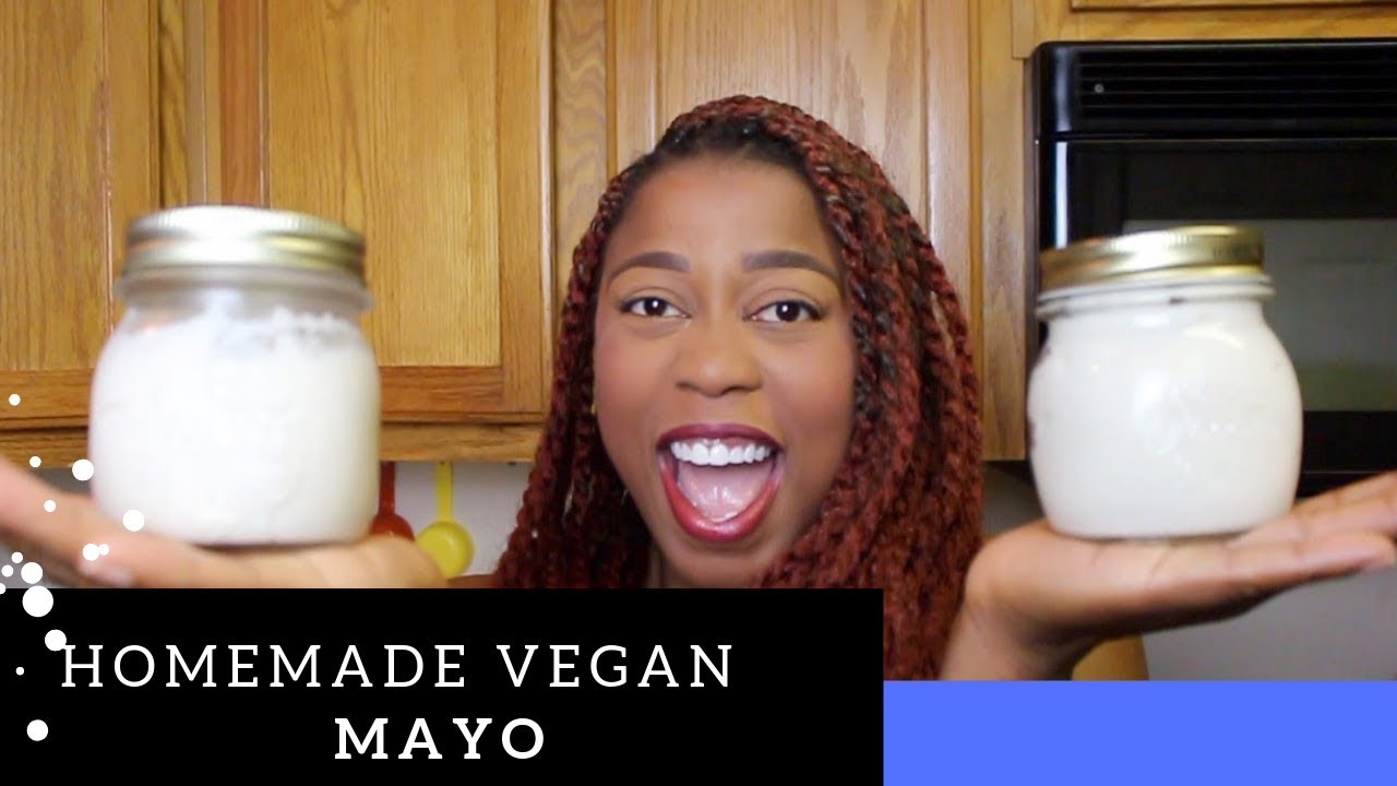 Homemade Vegan Mayo Episode 113 YouTube
