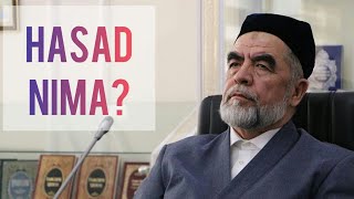 Hasad nima? Hasad va Havas || Shayx Muhammad Sodiq Muhammad Yusuf