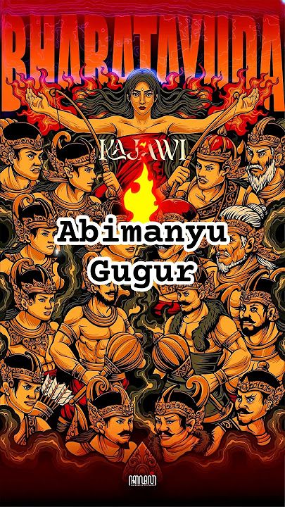 KAJAWI - Abimanyu gugur/LIRIK BHARATAYUDA #wayangkulit #kajawi #abimanyu #kajawiindonesia #jawa