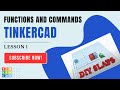TinkerCAD - Lesson 1 - Understanding the Interface