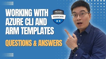 Microsoft Certified Azure Administrator - Working with Azure CLI and ARM Templates (Ch 16)