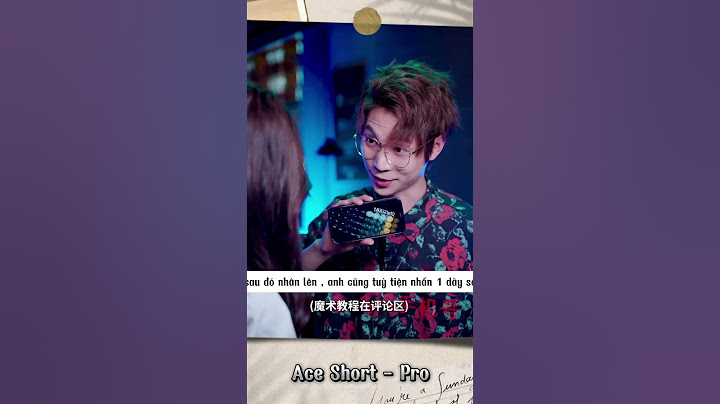 Cách để có thể theo đuổi một cô gái #aceshortpro