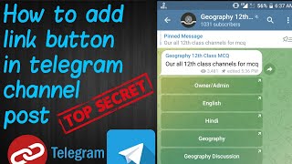 how to create link button in telegram • how to add button in telegram channel post • telegram link