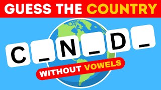 Can You Guess the Country Without Vowels? | Fun Challenge!