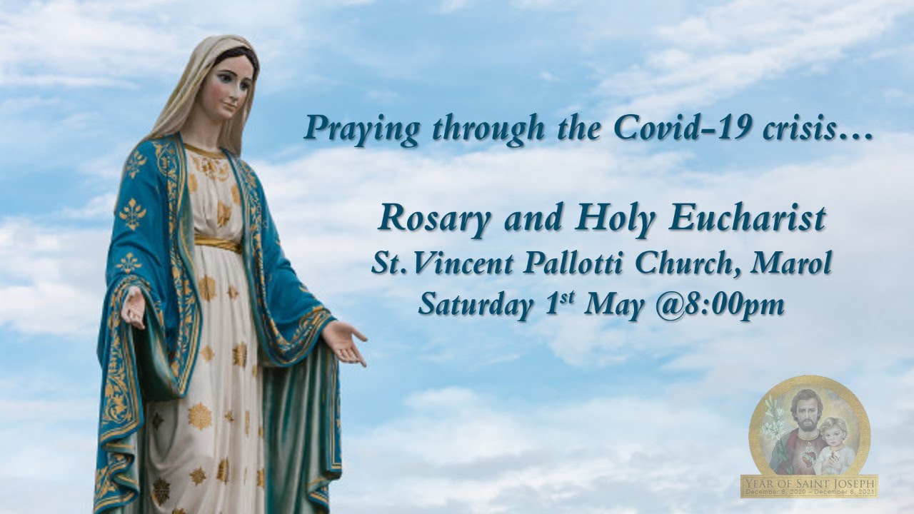 Rosary and Holy Eucharist Saturday 1st May 800pm St. Vincent