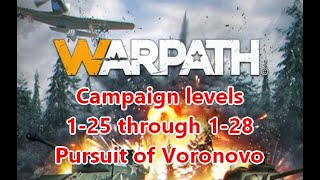 Warpath game app campaign levels 1-25 through 1-28 Pursuit of Voronovo screenshot 3