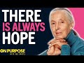 Jane Goodall ON: Winning the War on Nature & How Simple Actions Make Big Changes