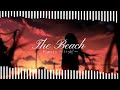 The Beach ; The Neighbourhood || Audio Edit || CapCut