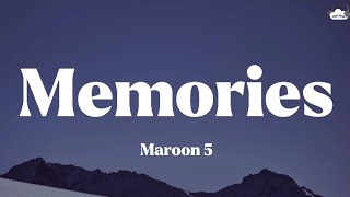Maroon 5 • Memories (Lyrics)