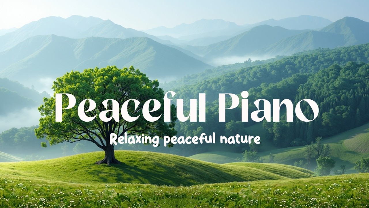 Расслабляющая фортепианная музыка 🌿 Мирная природа для снятия стресса
