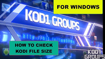 HOW TO CHECK KODI FILE SIZE IN WINDOWS (JD)...