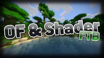 Feed The Beast ● OPTIFINE + SHADER TUTORIAL // DEU|GER