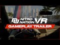 Nitro nation vr  gameplay trailer 2023