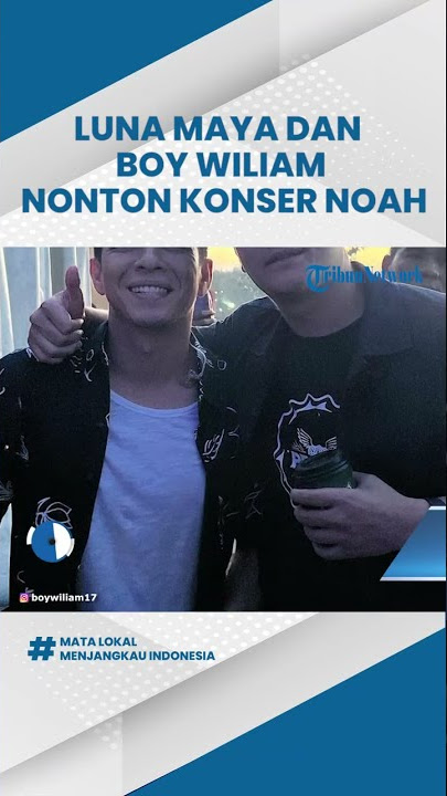 Luna Maya dan Boy William Nonton Konser Ariel NOAH, Begini Reaksi Keduanya