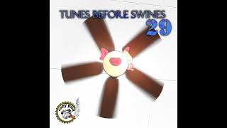 Tunes Before Swines 29 (cozy pug compilation sampler)