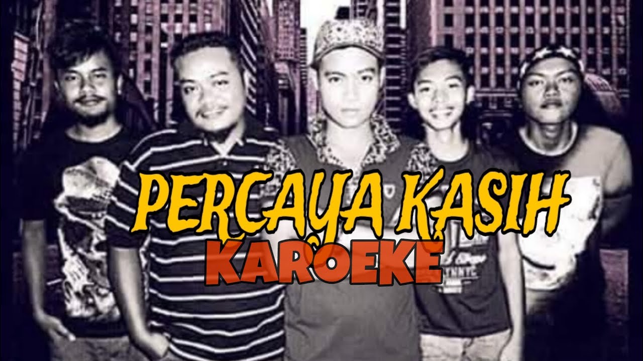 ARIASARI : Percaya kasih [KAROEKE]
